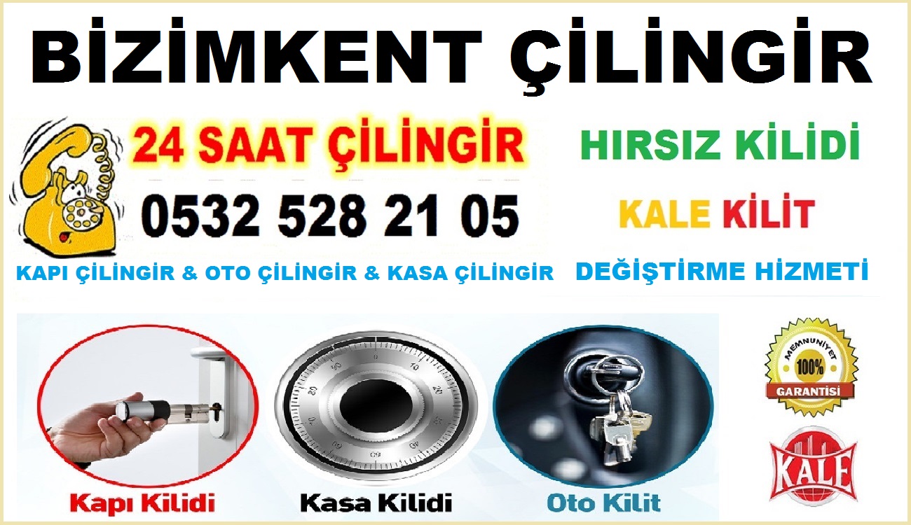 bizimkent çilingir