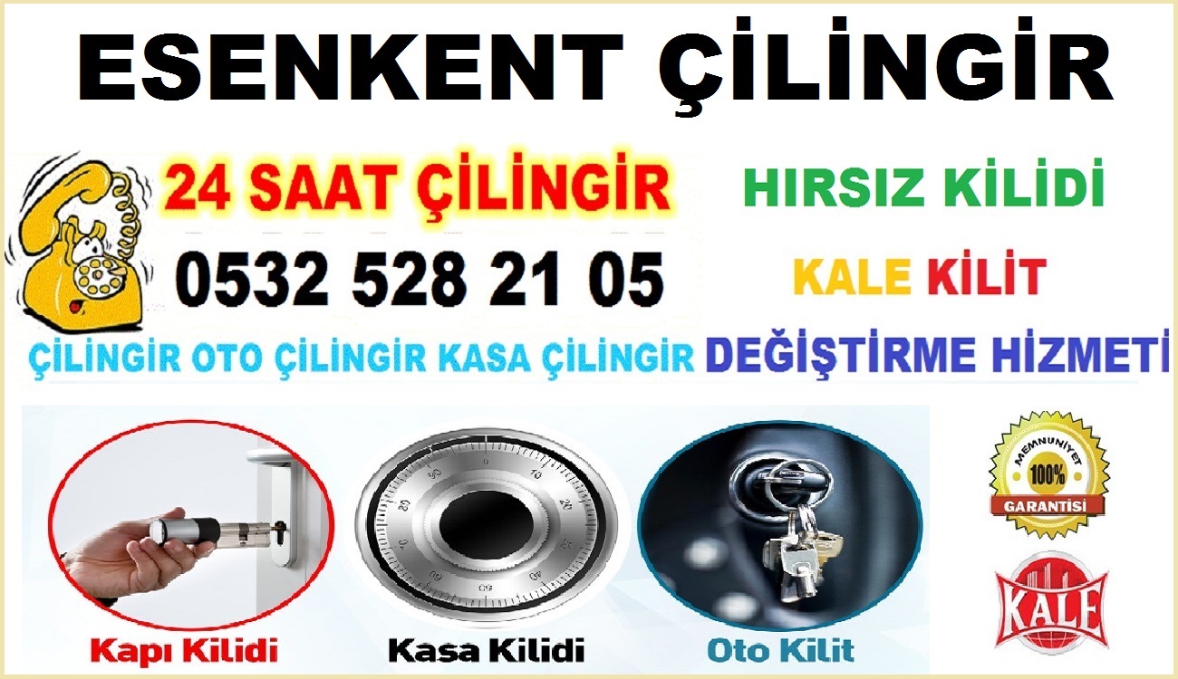 Esenkent Açelya Blokları çilingir