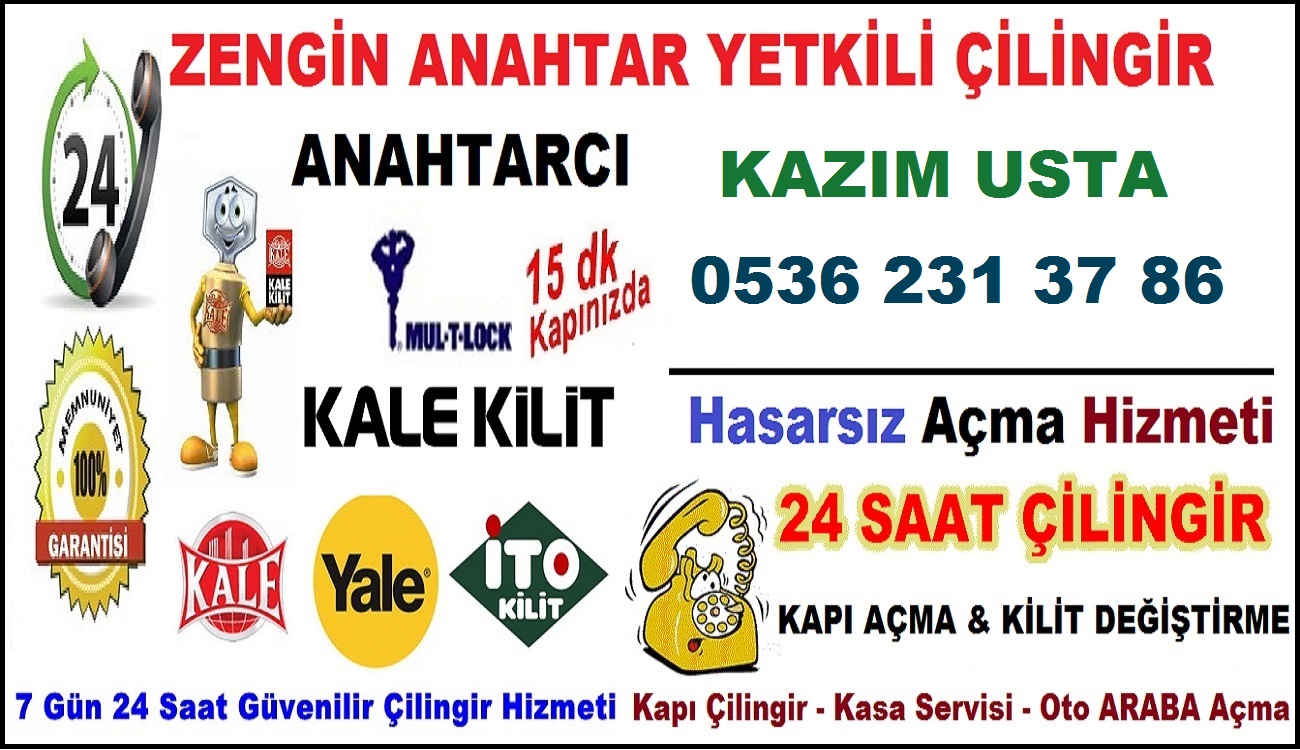 zengin anahtar çilingir iletişim